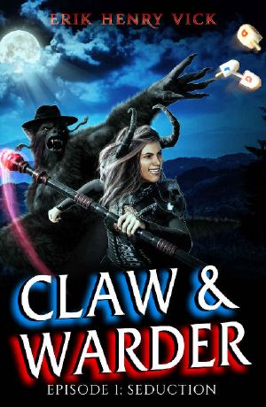 [Claw & Warder 01] • Seduction · CLAW & WARDER Episode 1